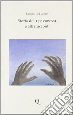 Storia della pavonessa e altri racconti