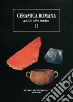 Ceramica romana. Guida allo studio. Vol. 2 libro