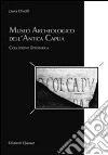 Museo archeologico dell'antica Capua. Collezione epigrafica libro di Chioffi Laura