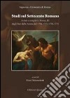 Studi sul settecento romano. Artisti e artigiani a Roma. Vol. 3: Dagli stati delle anime del 1700, 1750, 1775 libro di Debenedetti E. (cur.)