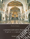 La basilica di Santa Prassede. Il significato della vicenda architettonica libro di Caperna Maurizio