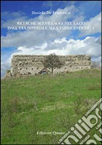 Ricerche sui villaggi nel Lazio dall'età imperiale alla tarda antichità libro