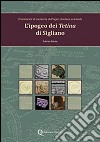 L'ipogeo dei Tetina di Sigliano. Frammenti di memoria dall'ager clusinus orientale libro di Batino Sabrina