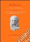 Artisti, committenti e fruitori in Etruria ta VIII e V secolo a.C. Atti del 21° Convegno internazionale di studi sulla storia e l'archeologia dell'Etruria libro