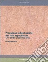 Produzione e distribuzione nell'Italia repubblicana. Uno studio prosopografico libro