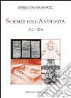 Scienze dell'antichità 21-1-2015. Le lamine d'oro a cinquant'anni dalla scoperta. Dati archeologici su Pyrgi nell'epoca di Thefarie Velianas... libro