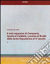 Il ceto equestre di Campania, Apulia et Calabria, Lucania et Bruttii dalla tarda Repubblica al IV secolo libro