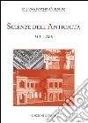 Scienze dell'antichità. Storia, archeologia, antropologia (2015). Ediz. multilingue. Vol. 21 libro