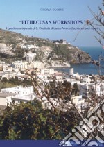 «Pithecusan workshops». Il quartiere artigianale di S. Restituta di Lacco Ameno (Ischia) e i suoi reperti libro