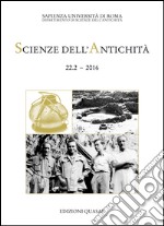 Scienze dell'antichità. Storia, archeologia, antropologia (2016). Vol. 22/2: Ubi minor... Le isole minori del Mediterraneo centrale dal Neolitico ai primi contatti coloniali libro