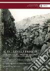 Al di là delle trincee. Territori e architetture del Regno d'Italia al tempo della prima guerra mondiale. Atti del congresso internazionale (Roma, 3-5 dicembre 2015). Nuova ediz. libro di Cimbolli Spagnesi P. (cur.)