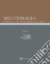 Mediterranea. Quaderni annuali dell'Istituto di studi sul Mediterraneo antico (2017). Vol. 14 libro