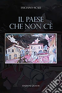 Il paese che non c'è
