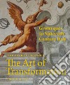 The Art of Transformation. Grotesques in Sixteenth-Century Italy libro