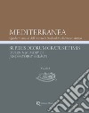 Mediterranea. Quaderni annuali dell'Istituto di studi sul Mediterraneo antico (2018). Nuova ediz.. Vol. 15: Superis Deorum Gratus et Imis. Papers in Memory of János György Szilágyi libro