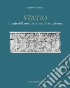 Statio. I luoghi dell'amministrazione nell'antica Roma. Nuova ediz. libro