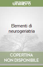 Elementi di neurogeriatria