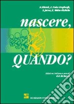 Nascere, quando? libro