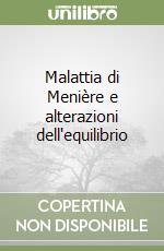 Malattia di Menière e alterazioni dell'equilibrio libro