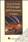 Il principio dell'esistenza umana libro