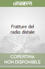 Fratture del radio distale libro