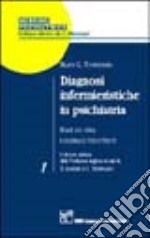 Diagnosi infermieristiche in psichiatria. Piani di cura e farmaci psicotropi