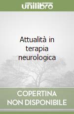 Attualità in terapia neurologica libro