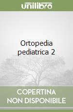 Ortopedia pediatrica 2 libro