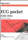 ECG pocket. Guida clinica libro