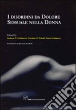 I disordini da dolore sessuale nella donna libro