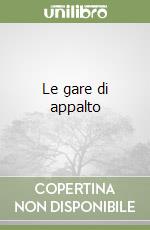 Le gare di appalto