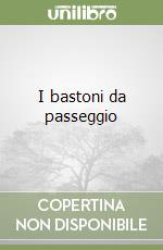 I bastoni da passeggio libro