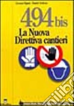 494-bis. La nuova direttiva cantieri libro