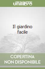 Il giardino facile libro