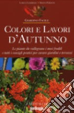 Colori e lavori d'autunno libro