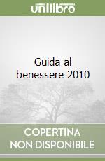 Guida al benessere 2010