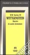 Wittgenstein maestro di scuola elementare libro di Bartley William W. III