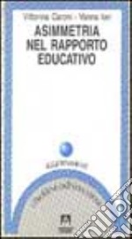 Asimmetria nel rapporto educativo