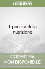 I principi della nutrizione libro