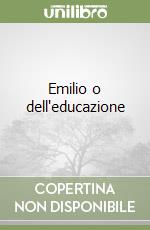 Emilio o dell'educazione libro