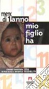 Mio figlio ha meno di 1 anno libro di Rosenbluth Dina