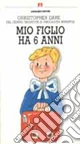 Mio figlio ha 6 anni