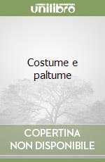 Costume e paltume libro