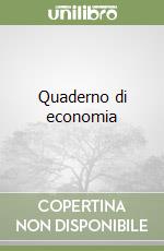 Quaderno di economia libro