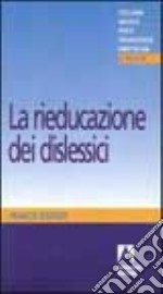 La rieducazione dei dislessici libro