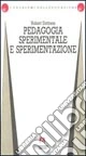 Pedagogia sperimentale e sperimentazione
