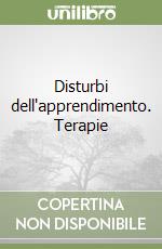 Disturbi dell'apprendimento. Terapie