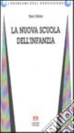 La nuova scuola dell'infanzia libro