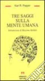 Tre saggi sulla mente umana libro