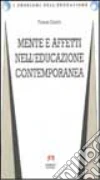 Mente e affetti nell'educazione contemporanea libro di Cambi Franco